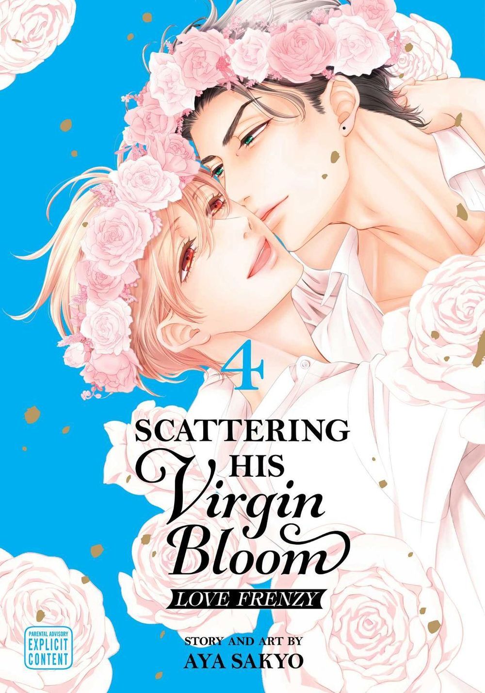 Scattering His Virgin Bloom: Love Frenzy, Vol. 4 by Aya Sakyo - ISBN: 9781974765522