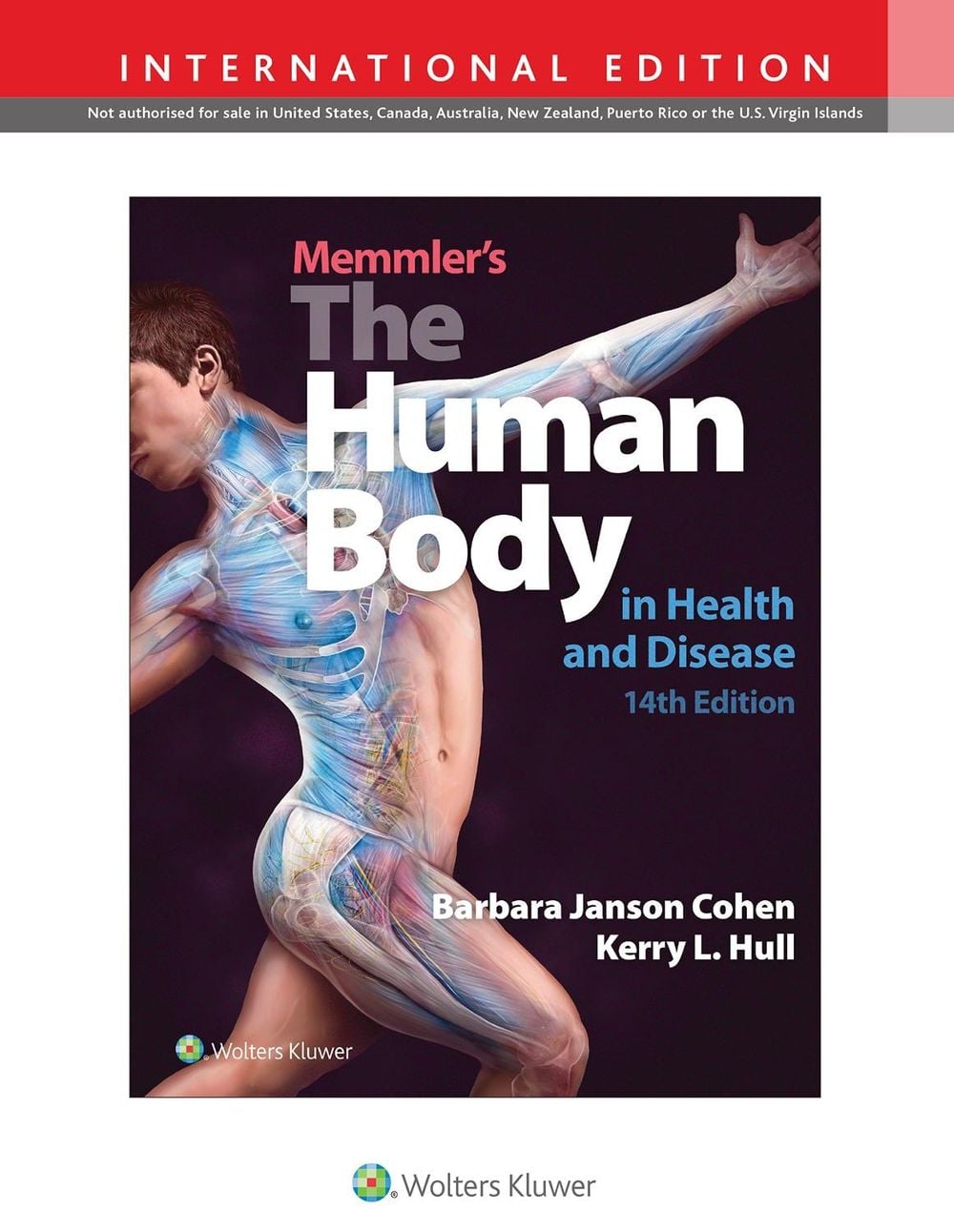 Memmler's The Human Body in Health and Disease by Barbara Janson Cohen - ISBN: 9781975102012