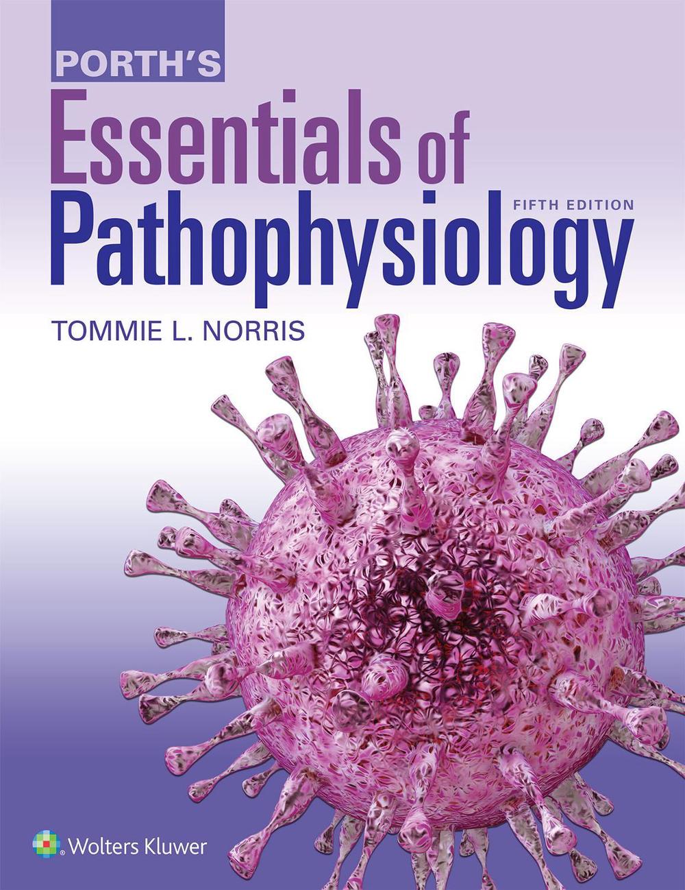 Porth's Essentials of Pathophysiology, 5th Edition, 9781975107192