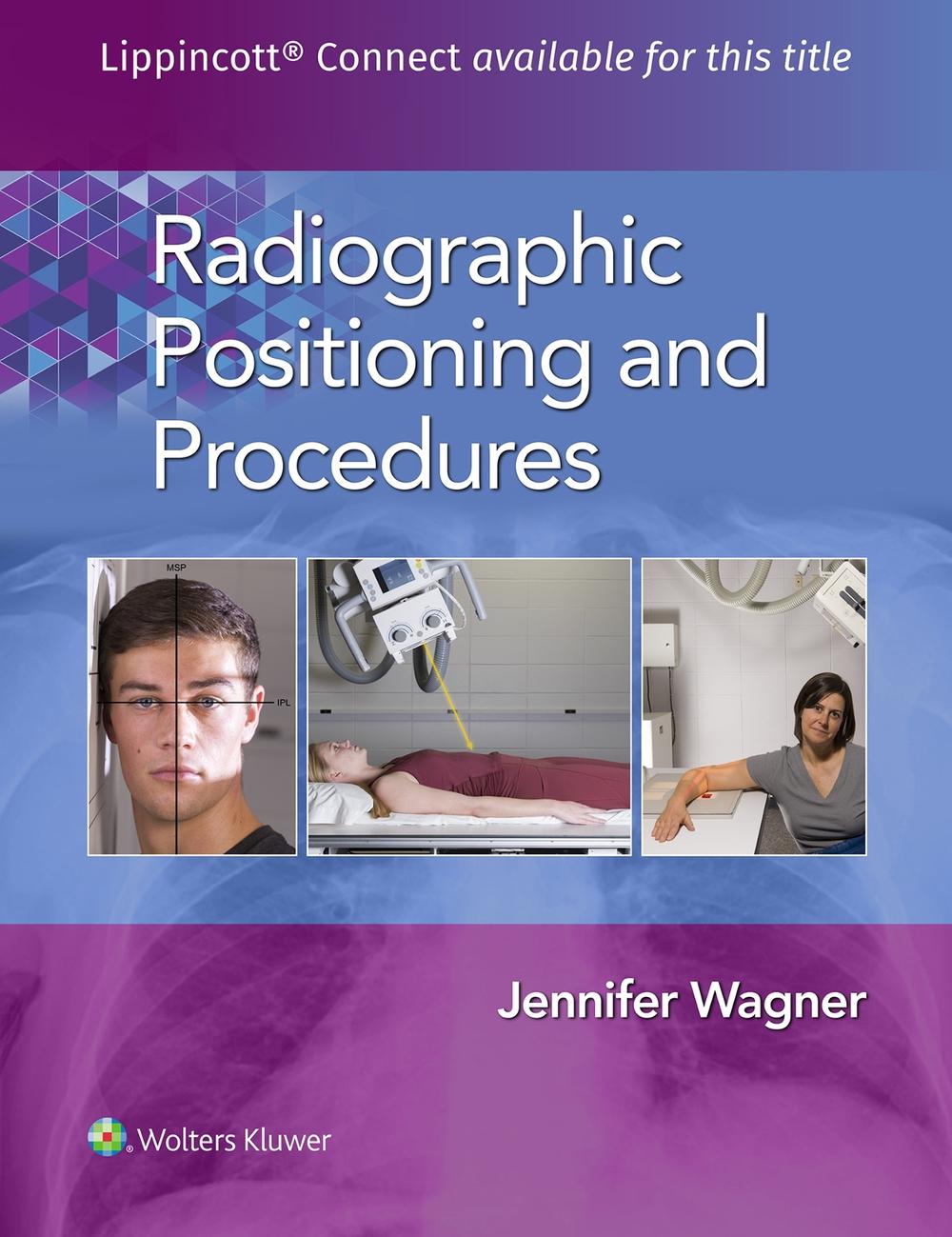 Radiographic Positioning and Procedures, 9781975108274