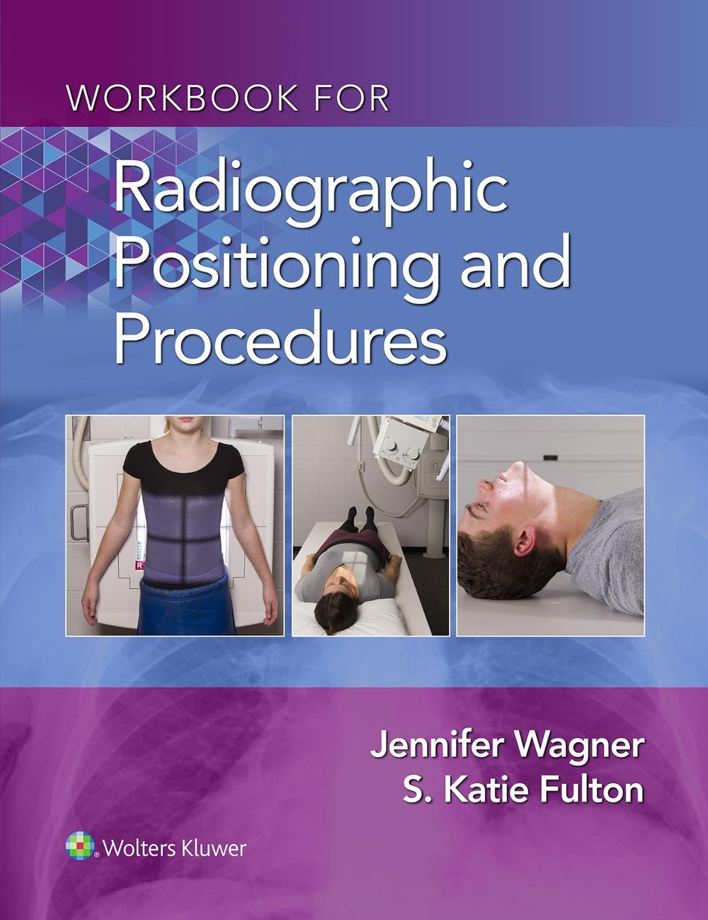 Workbook for Radiographic Positioning and Procedures, 9781975108632