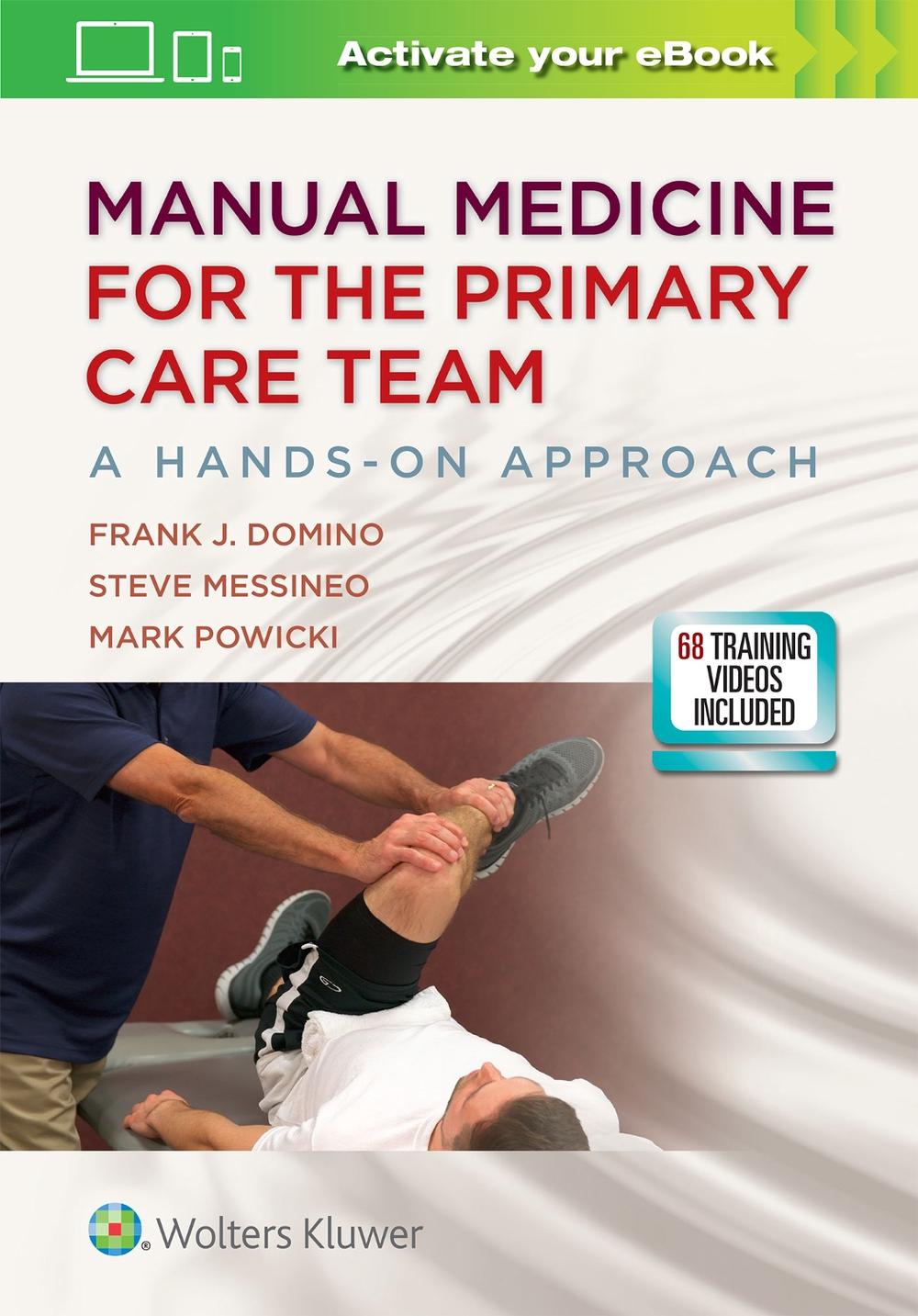 Manual Medicine for the Primary Care Team:  A Hands-On Approach, 9781975111472