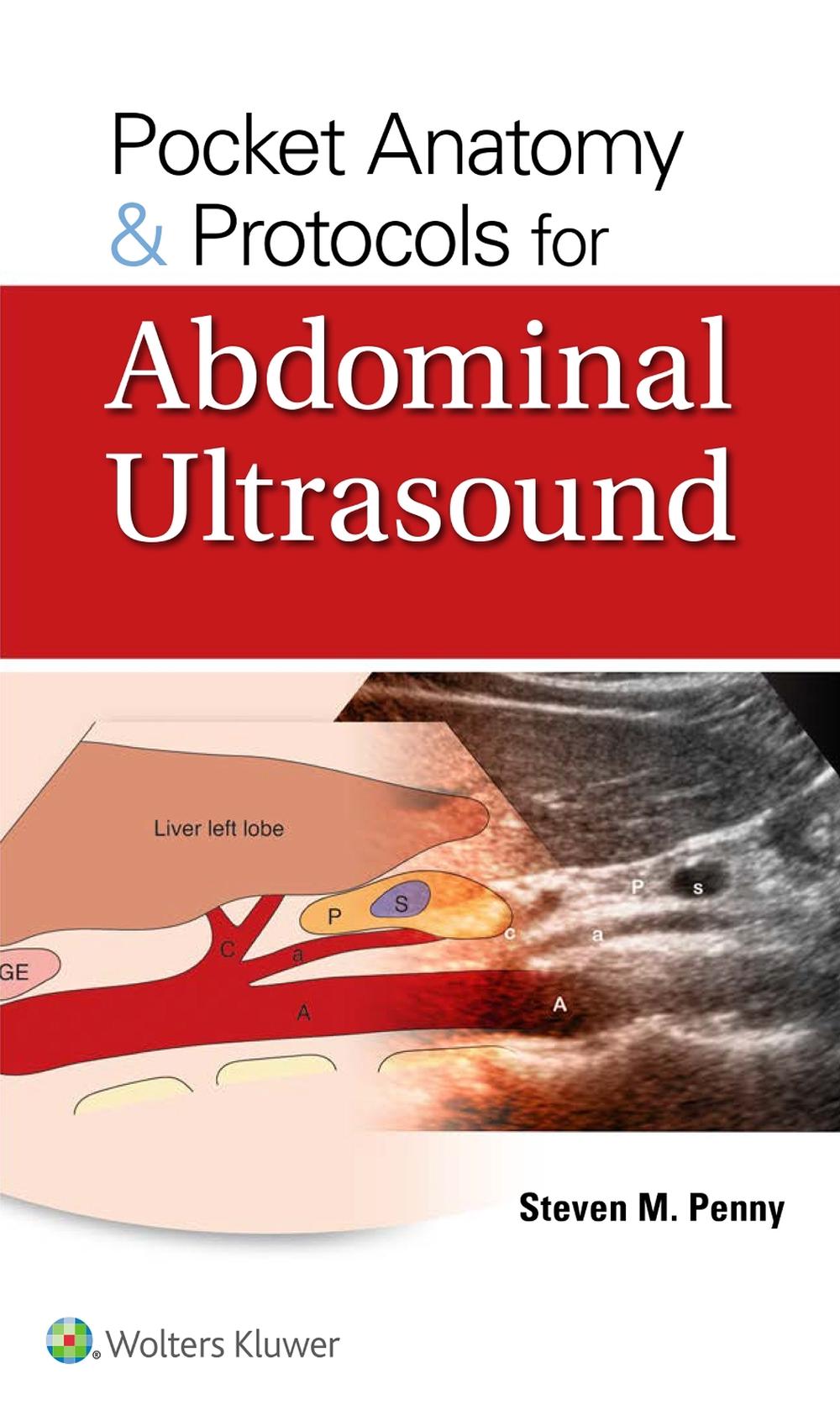 Pocket Anatomy & Protocols for Abdominal Ultrasound, 9781975119416