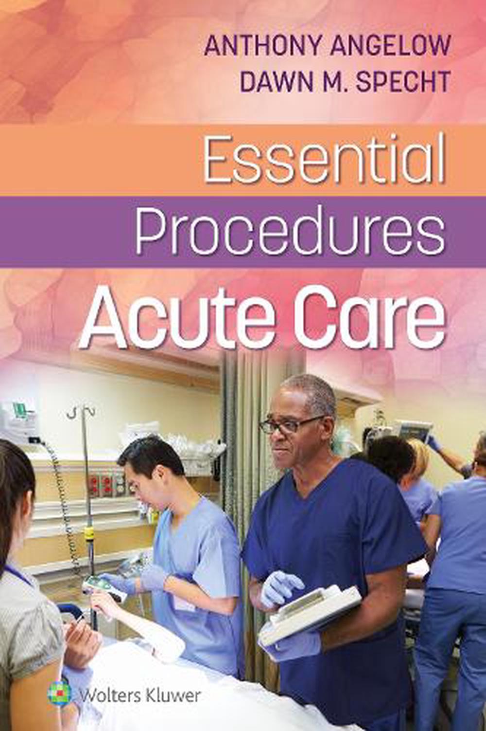 Essential Procedures: Acute Care, 9781975120283