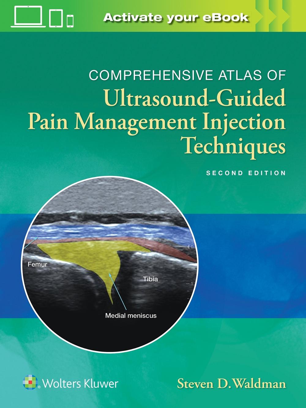 Comprehensive Atlas of Ultrasound-Guided Pain Management Injection Techniques, 2nd Edition, 9781975136710
