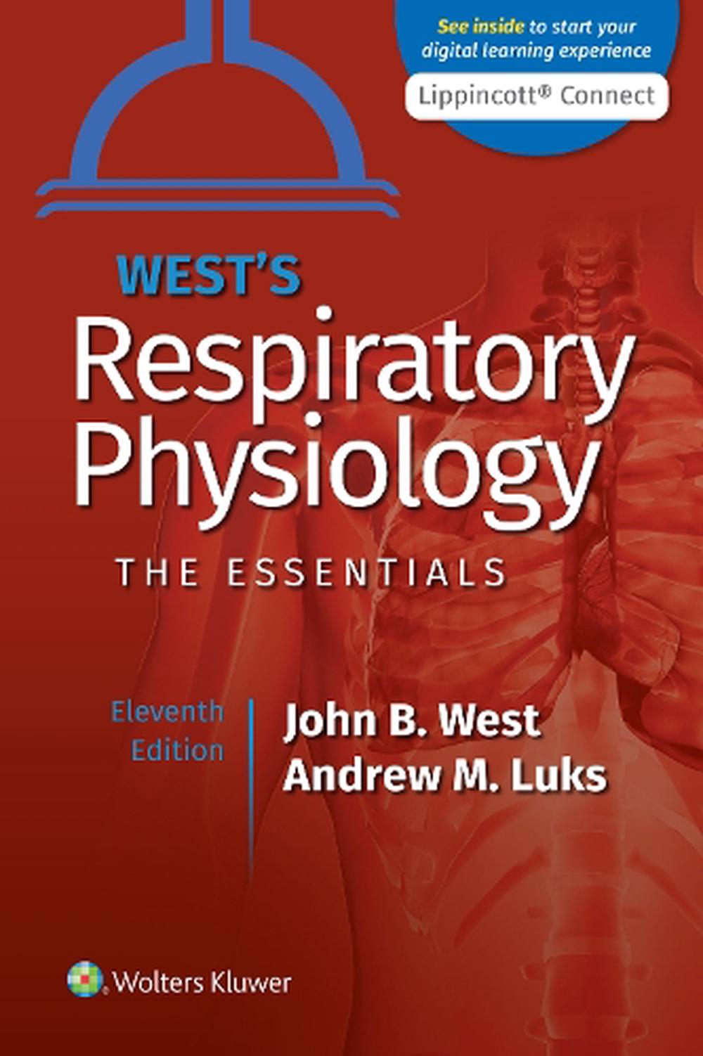 Wests Respiratory Physiology 11th Edition By West Paperback