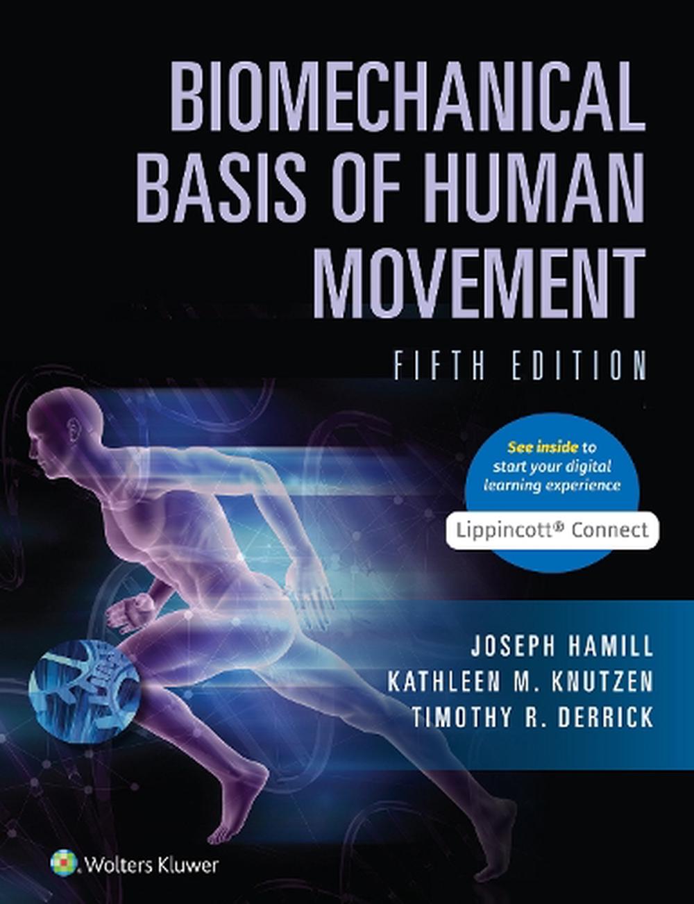 Biomechanical Basis of Human Movement, 9781975144654