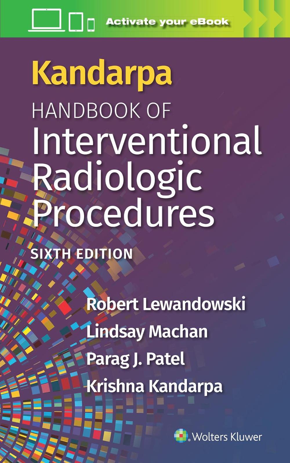 Kandarpa Handbook of Interventional Radiologic Procedures: Print + eBook with Multimedia, 6th Edition, 9781975146269