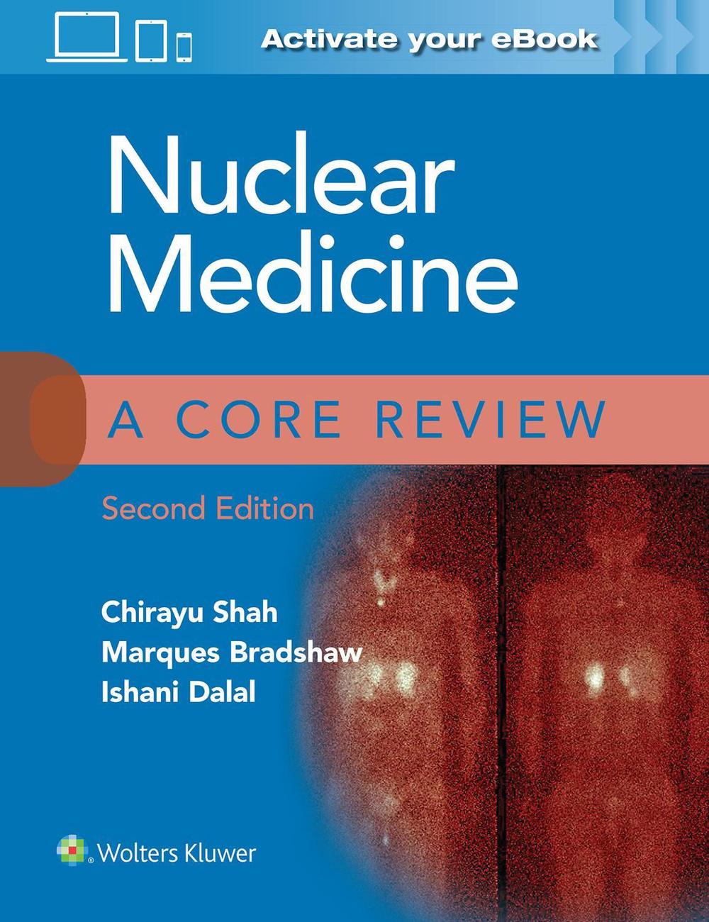 Nuclear Medicine: A Core Review, 2nd Edition, 9781975147921