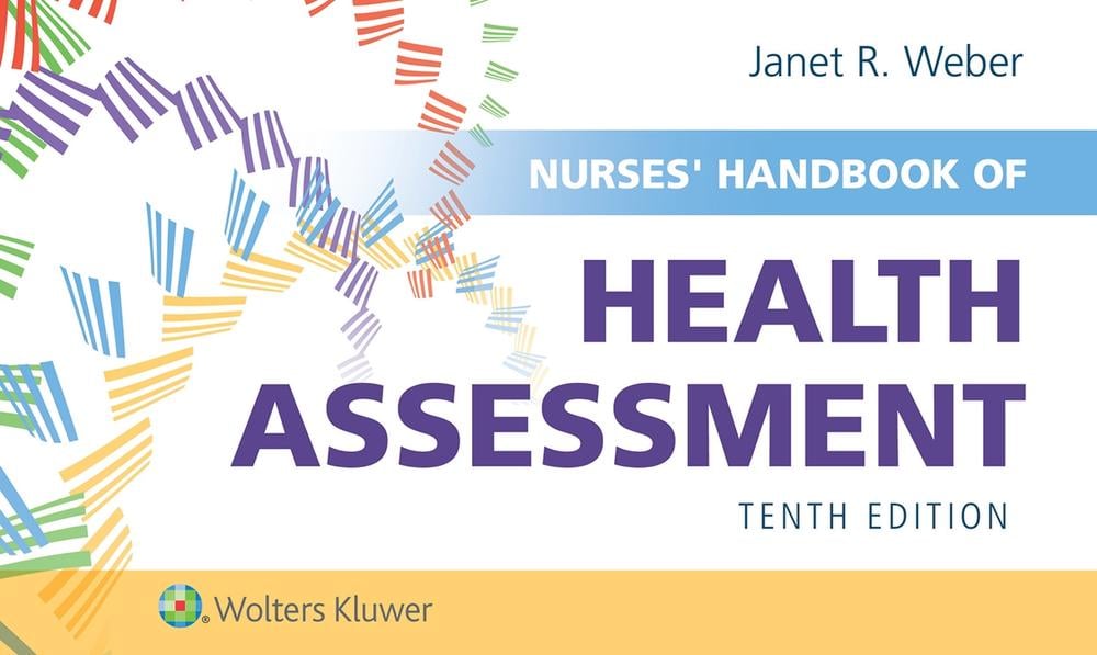 Nurses' Handbook of Health Assessment, 10th Edition by Janet R. Weber - ISBN: 9781975161248