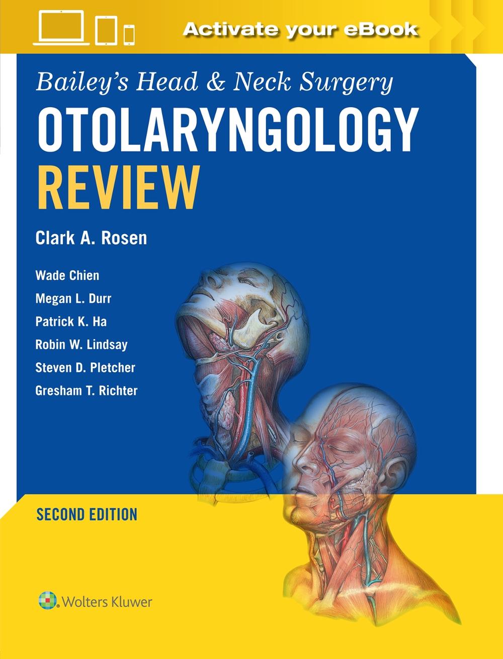 Bailey's Head & Neck Surgery Otolaryngology Review: Print + eBook with Multimedia, 9781975170028