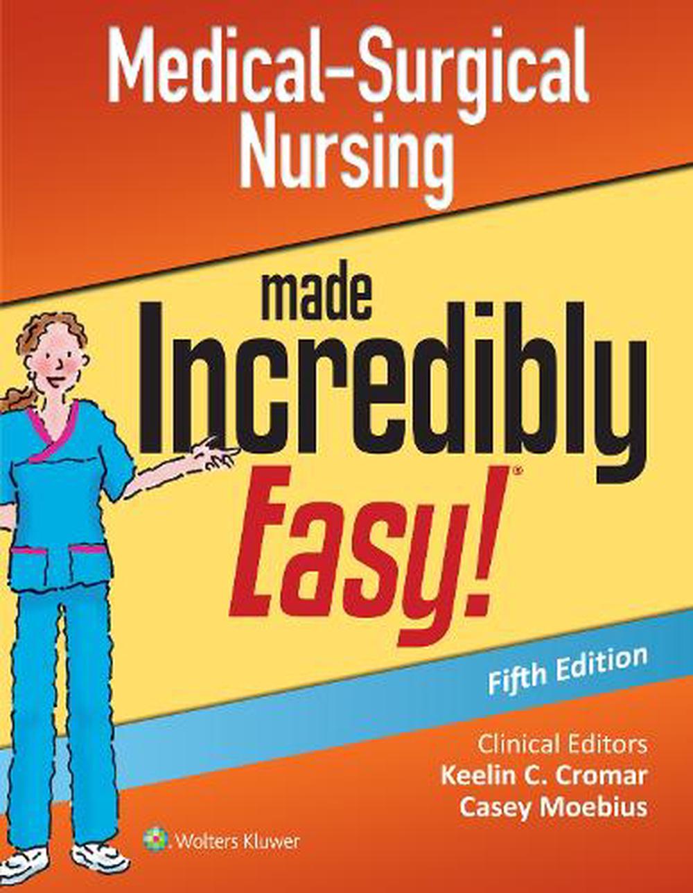 Medical-Surgical Nursing Made Incredibly Easy, 9781975177515