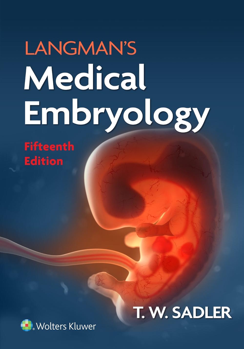 Langman's Medical Embryology, 15th Edition, 9781975179960