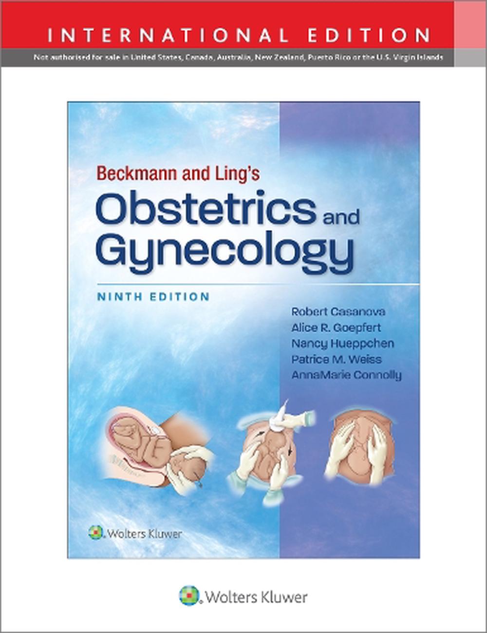 Beckmann and Ling's Obstetrics and Gynecology by Alice Goepfert ...