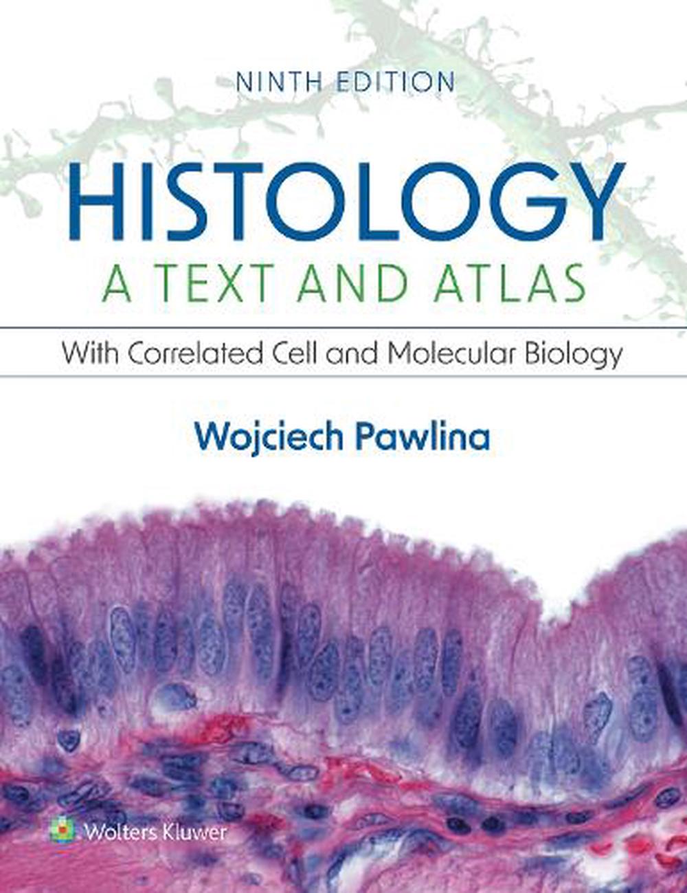 Histology: A Text and Atlas, 9781975181512