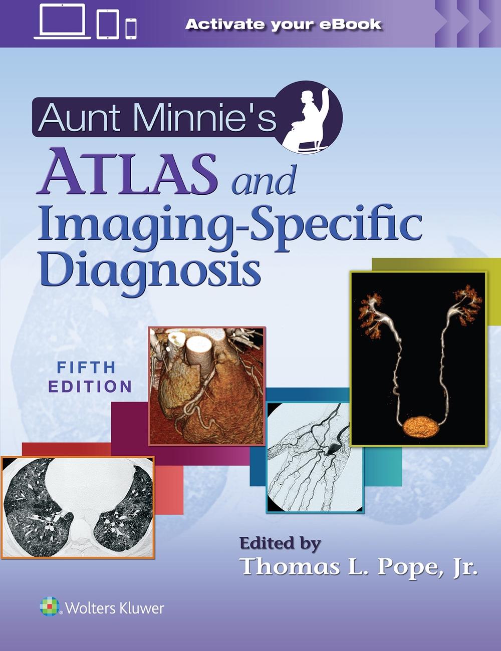 Aunt Minnie's Atlas and Imaging-Specific Diagnosis, 9781975181970