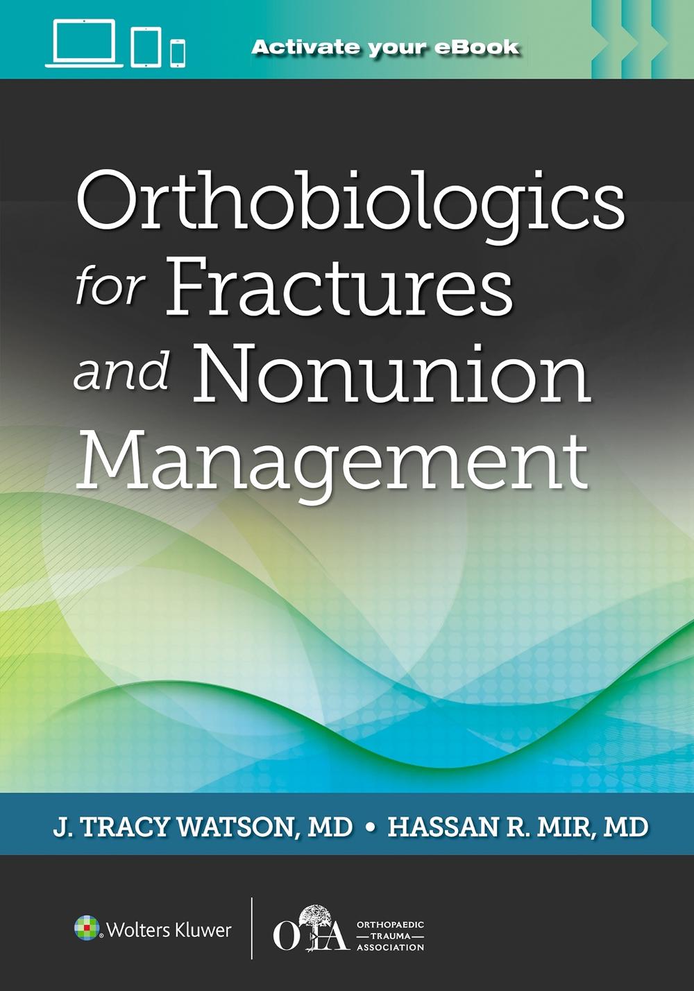 Orthobiologics for Fractures and Nonunion Management, 9781975182953