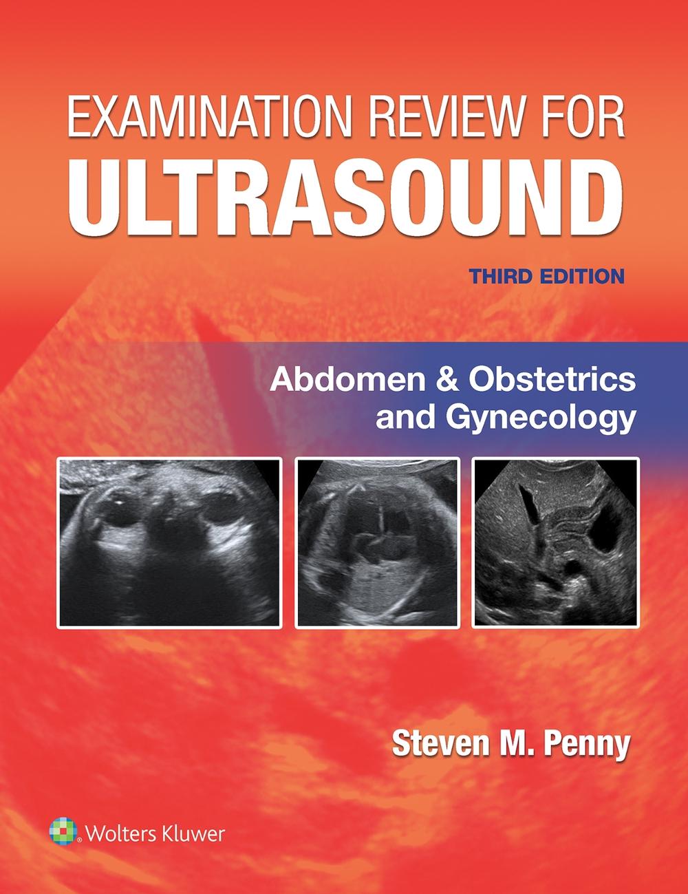 Examination Review for Ultrasound: Abdomen and Obstetrics & Gynecology, 9781975185480