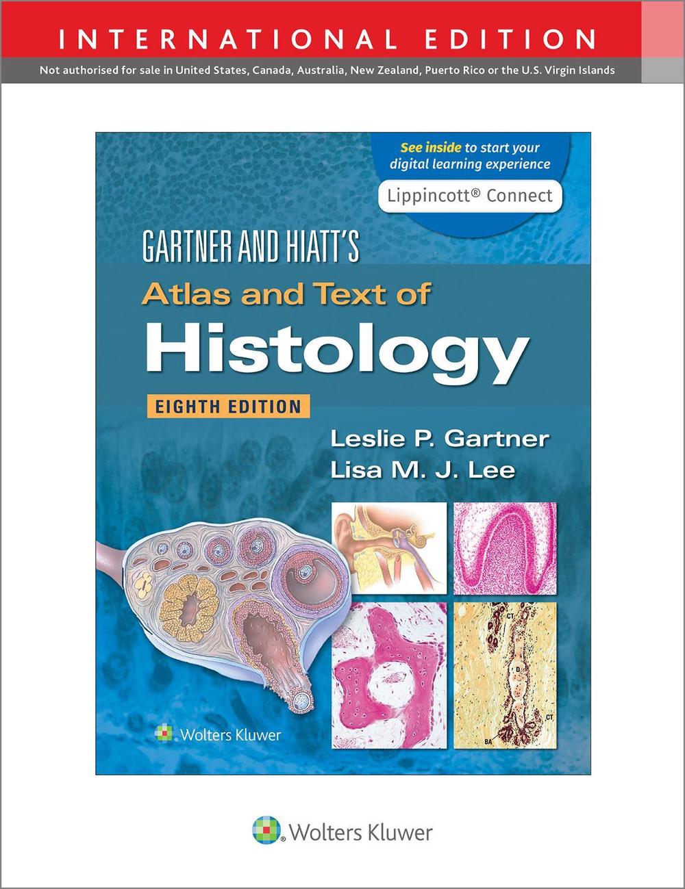 Gartner & Hiatt's Atlas and Text of Histology, 9781975192037