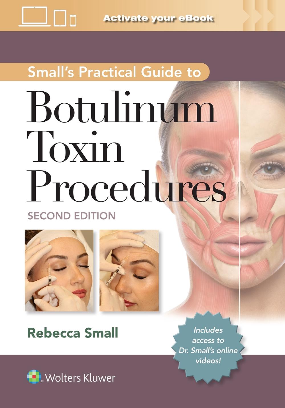 Small's Practical Guide to Botulinum Toxin Procedures: Print + eBook with Multimedia, 9781975192853
