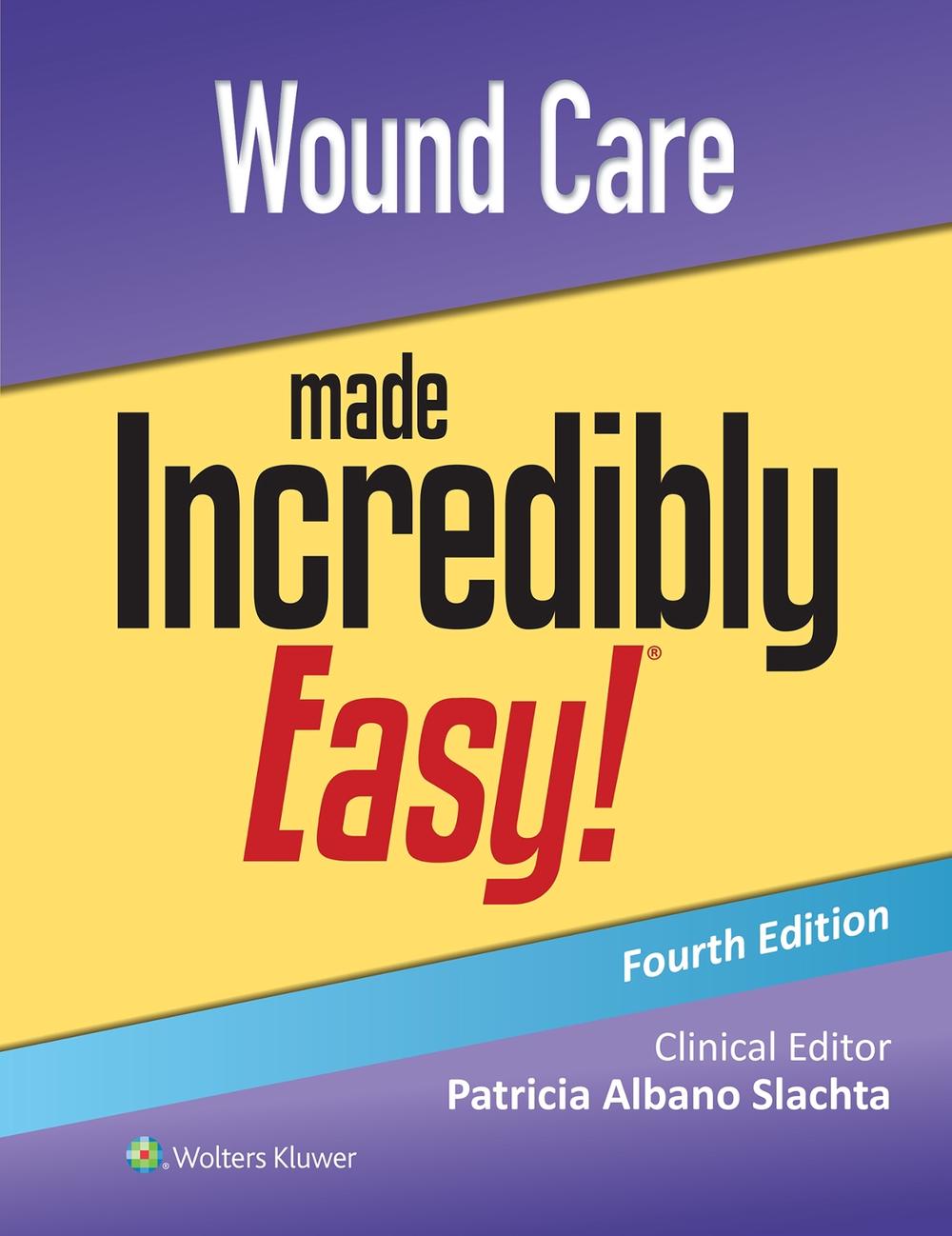 Wound Care Made Incredibly Easy!, 9781975209216