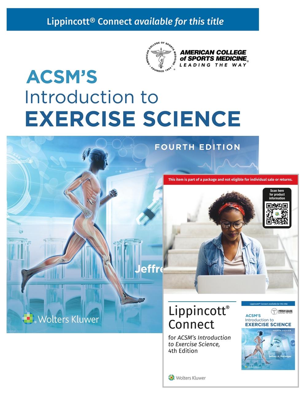 ACSM’s Introduction to Exercise Science 4e Lippincott Connect Print Book and Digital Access Card Package, 4th Edition, 9781975209346