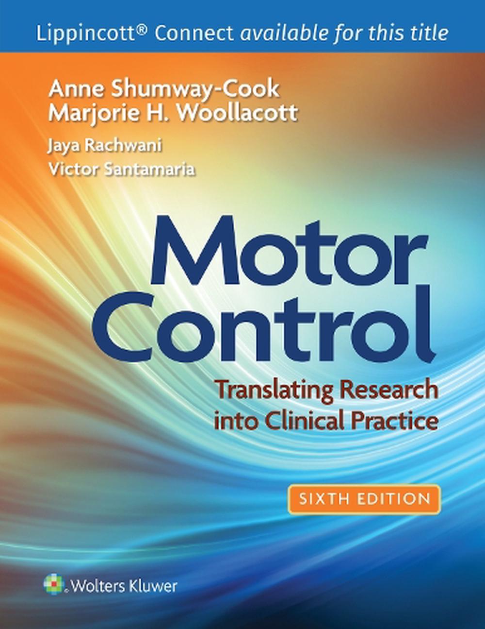 Print　Motor　9781975209681　and　Translating　Control:　6e　Paperback,　Nile　Package　Lippincott　Clinical　Book　Digital　Research　at　into　by　Connect　Card　Buy　online　The　Anne　Access　Practice　Shumway-Cook,