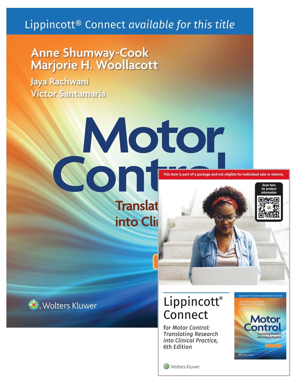 Motor Control: Translating Research into Clinical Practice 6e Lippincott Connect Print Book and Digital Access Card Package, 6th Edition by Anne Shumway-Cook - ISBN: 9781975209681