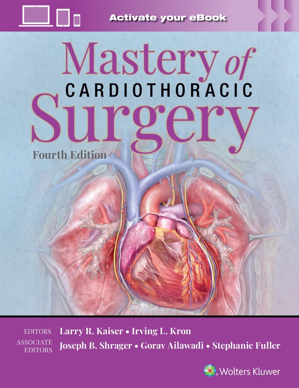 Mastery of Cardiothoracic Surgery: Print + eBook with Multimedia, 9781975213008