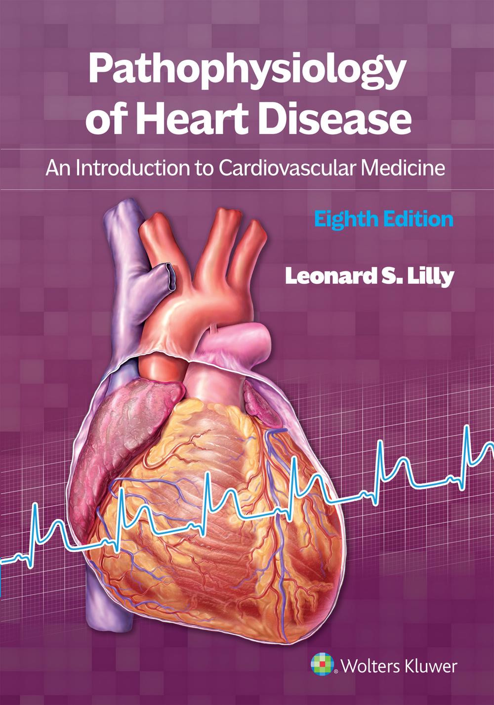 Pathophysiology of Heart Disease, 9781975216627