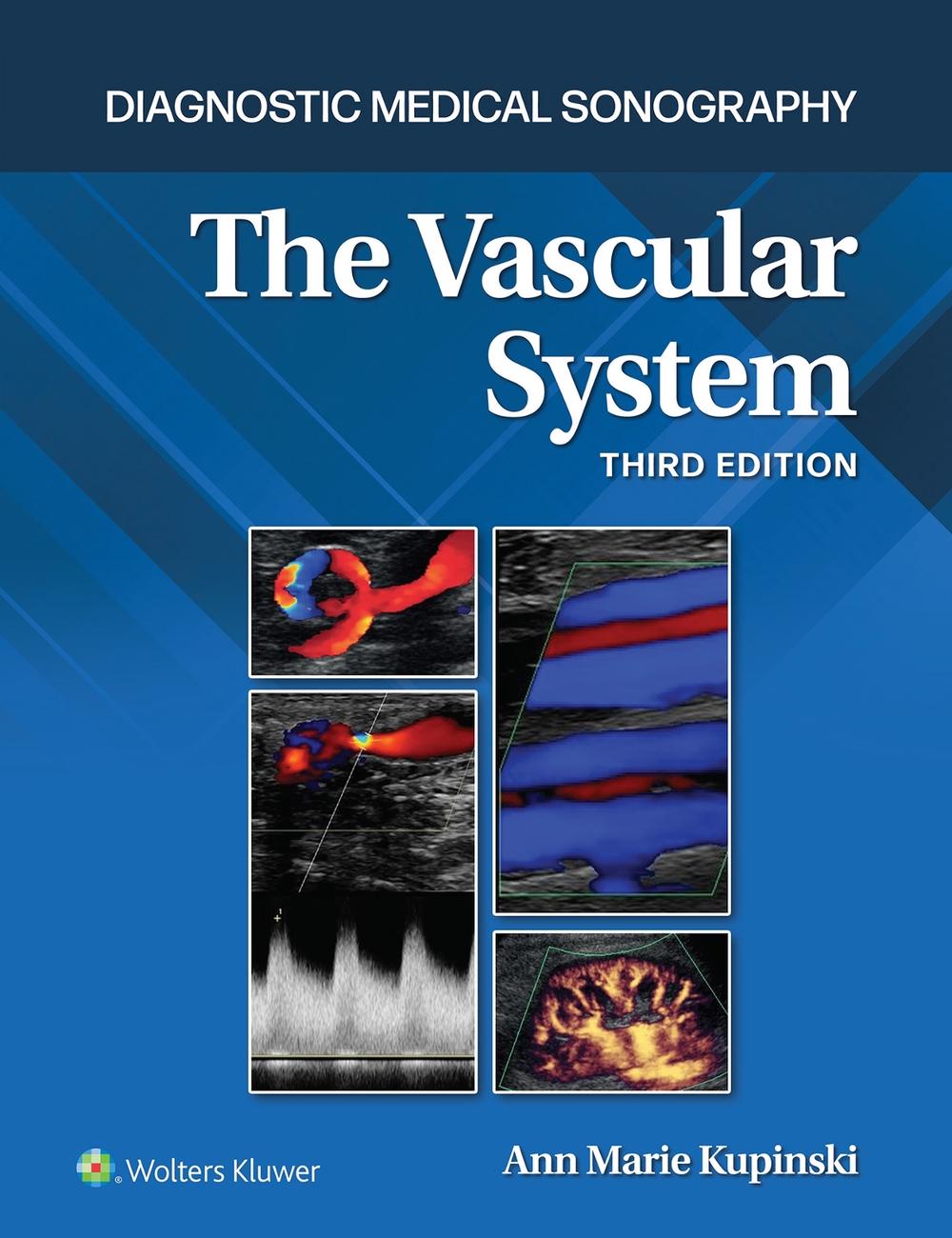Diagnostic Medical Sonography: The Vascular System 3e Lippincott Connect Print Book and Digital Access Card Package, 3rd Edition, 9781975217242