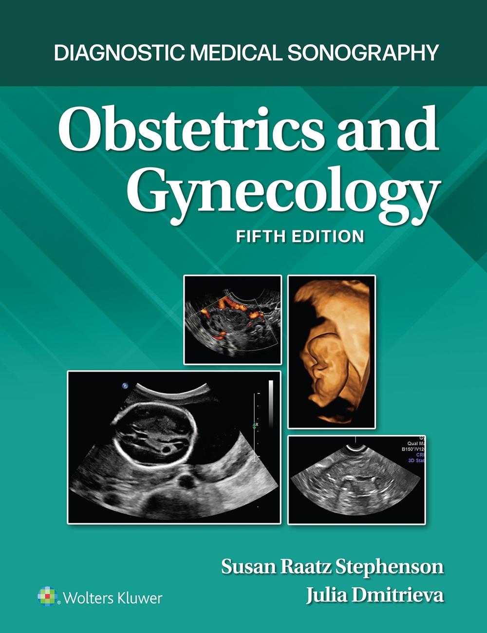 Diagnostic Medical Sonography: Obstetrics and Gynecology 5e Lippincott Connect Print Book and Digital Access Card Package, 5th Edition, 9781975217280