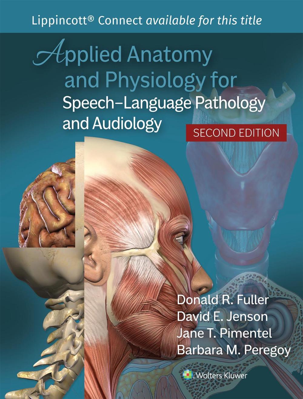Applied Anatomy and Physiology for Speech-Language Pathology and Audiology, 9781975219819
