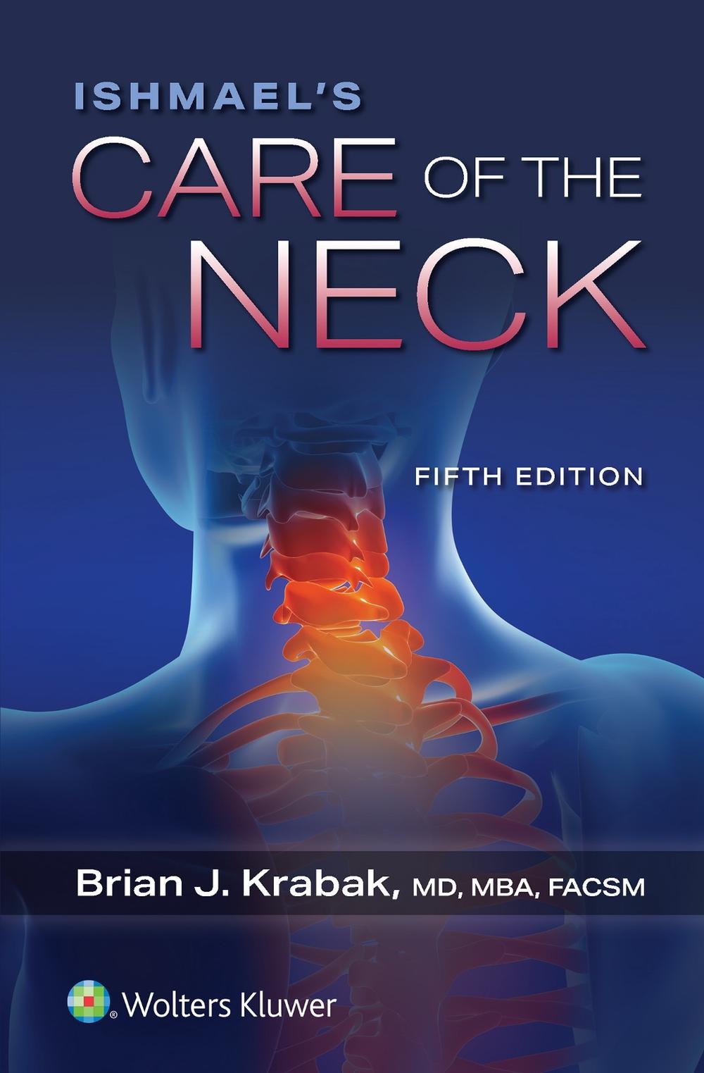Ishmael's Care of the Neck, 9781975220174