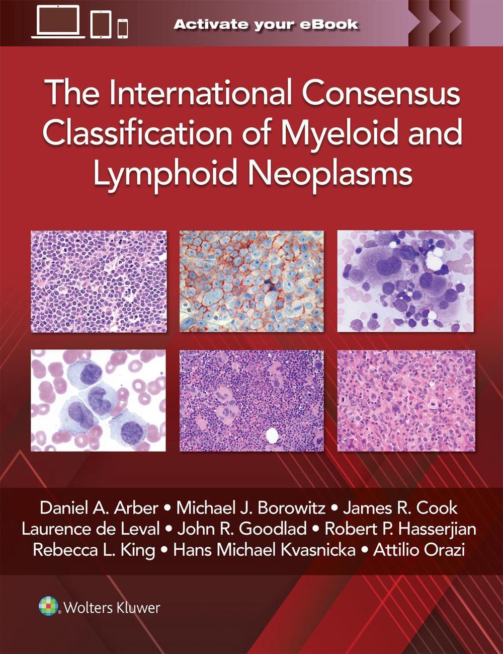 The International Consensus Classification of Myeloid and Lymphoid Neoplasms, 9781975222598