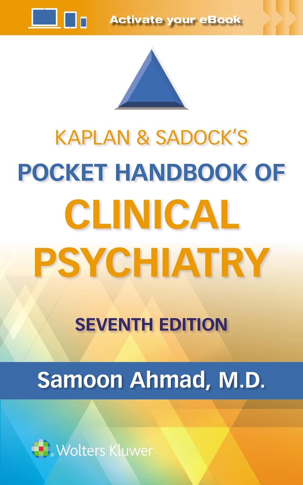 Kaplan & Sadock’s Pocket Handbook of Clinical Psychiatry, 9781975222895