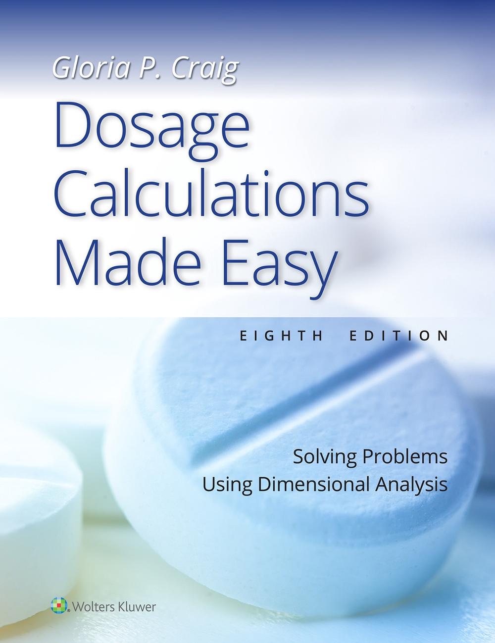 Dosage Calculations Made Easy, 9781975230661
