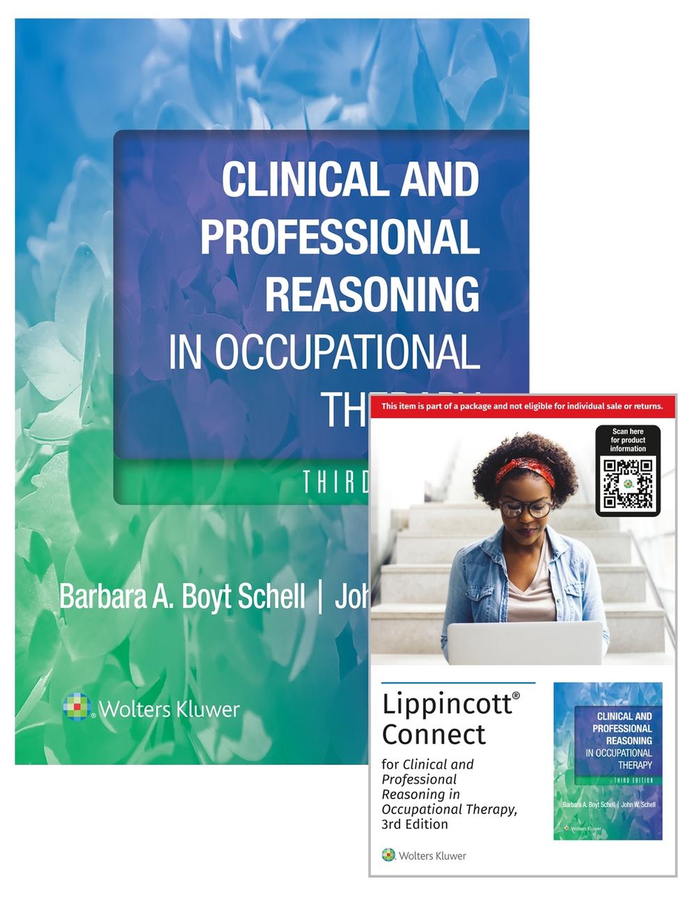 Clinical and Professional Reasoning in Occupational Therapy 3e Lippincott Connect Print Book and Digital Access Card Package, 9781975235017