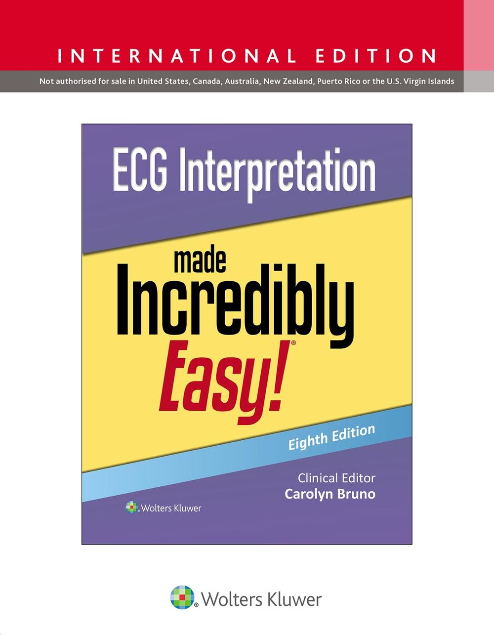 ECG Interpretation Made Incredibly Easy!, 9781975236113