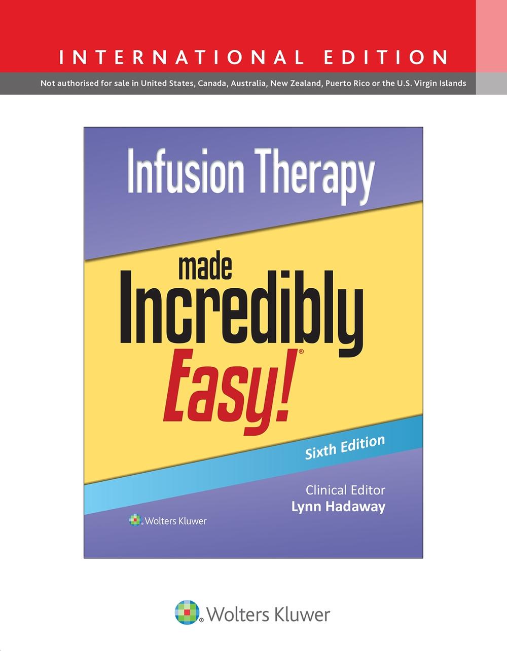 Infusion Therapy Made Incredibly Easy!, 9781975236571