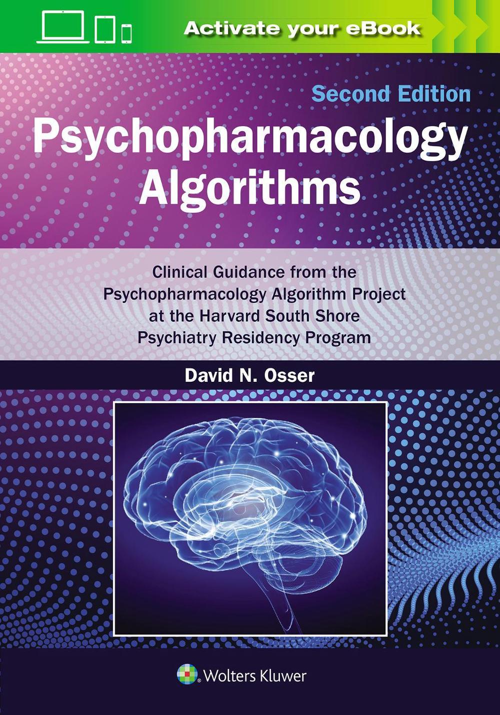 Psychopharmacology Algorithms: Print + eBook with Multimedia, 9781975240189