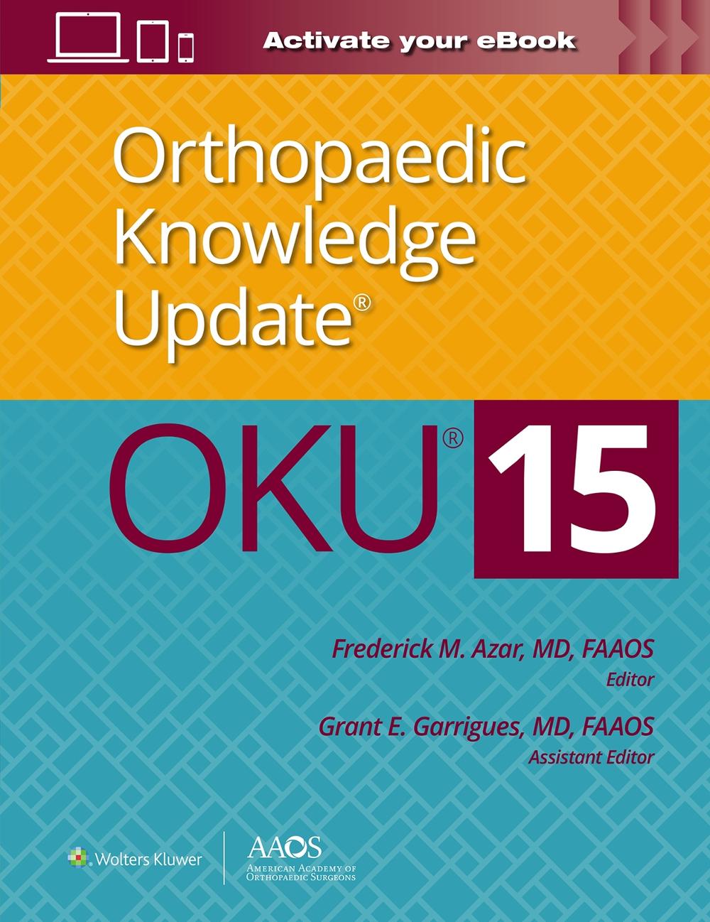 Orthopaedic Knowledge Update® 15 by Frederick M. Azar - ISBN: 9781975249410