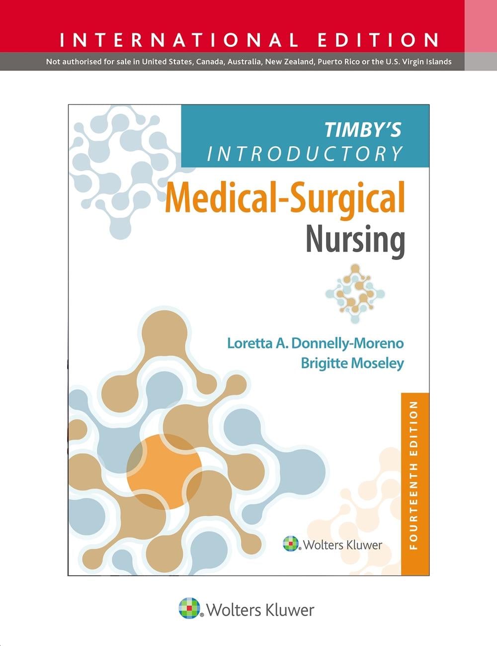 Timby's Introductory Medical-Surgical Nursing by LORETTA ANN MORENO - ISBN: 9781975254131