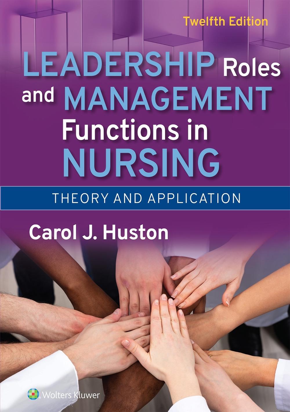 Leadership Roles and Management Functions in Nursing by CAROL HUSTON - ISBN: 9781975263003