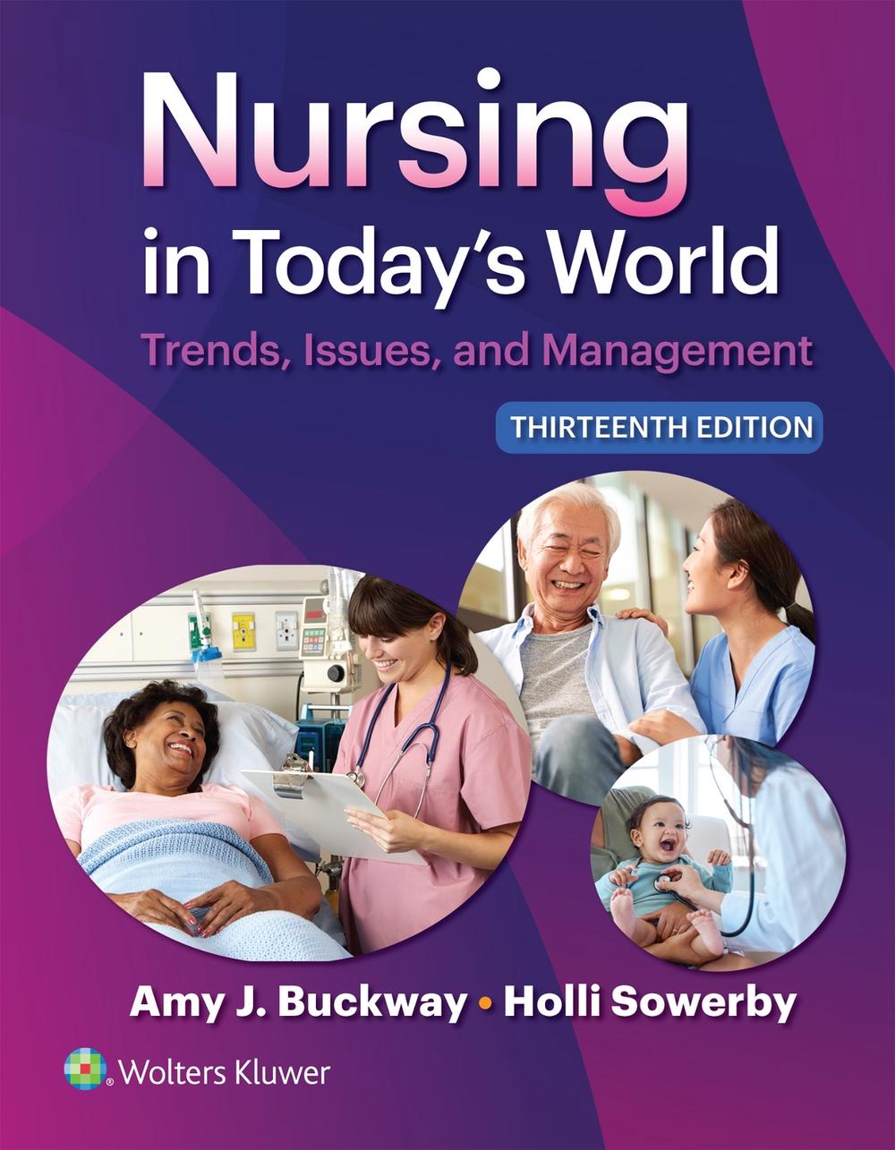 Nursing in Today's World by Dr. Amy Stegen Buckway - ISBN: 9781975265649