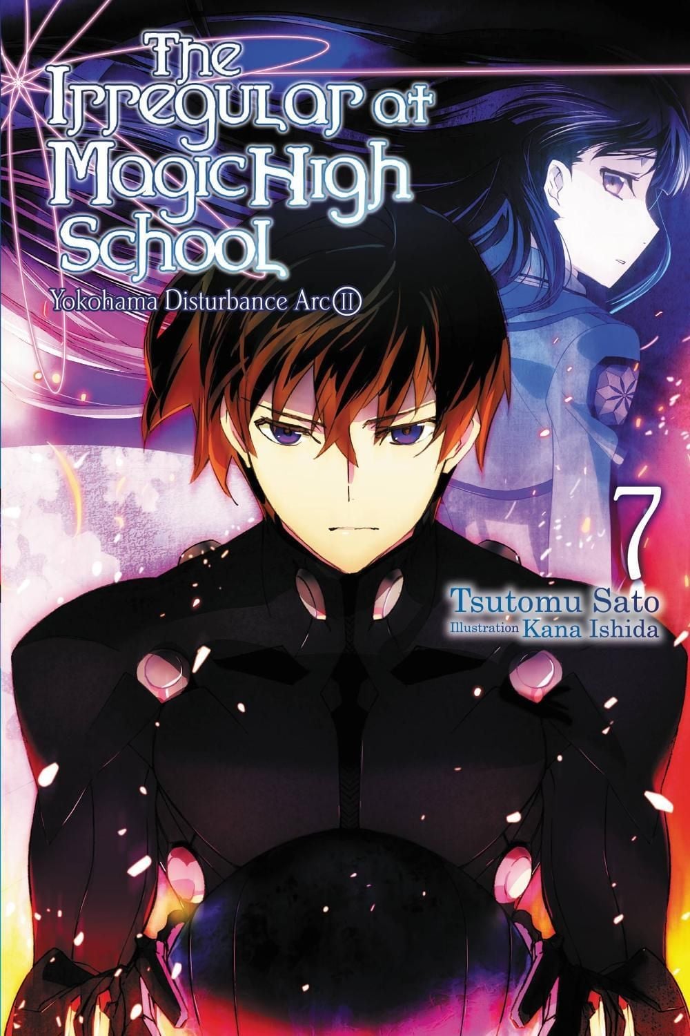 The Irregular at Magic High School, Vol. 7 (light novel) by Kana Ishida - ISBN: 9781975300074