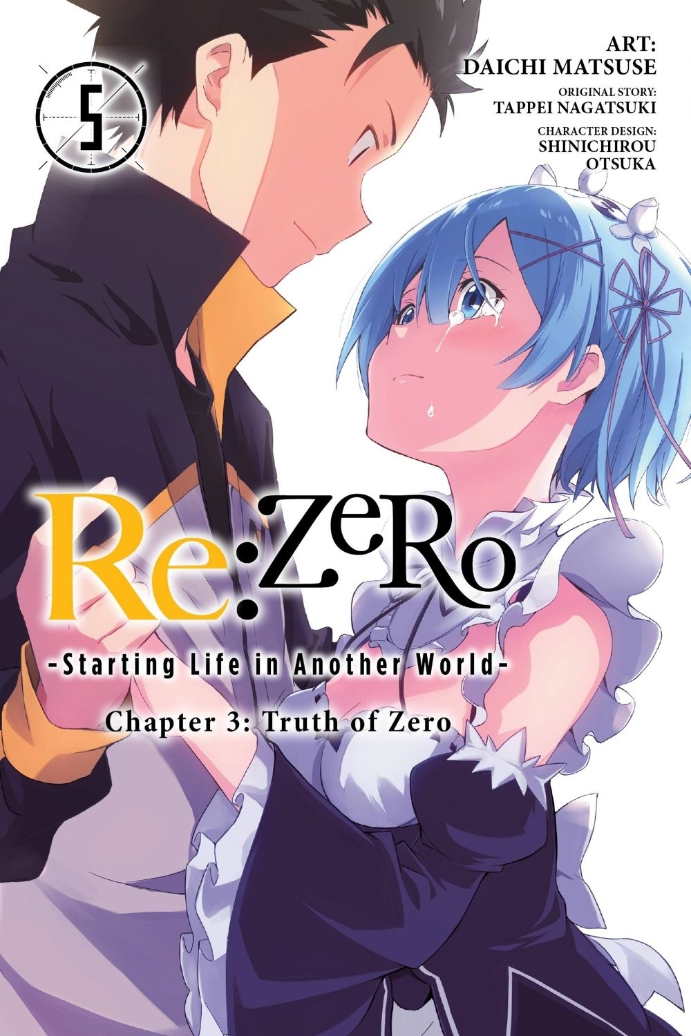 Re:ZERO -Starting Life in Another World-, Chapter 3: Truth of Zero, Vol. 5 (manga) by Tappei Nagatsuki - ISBN: 9781975300715