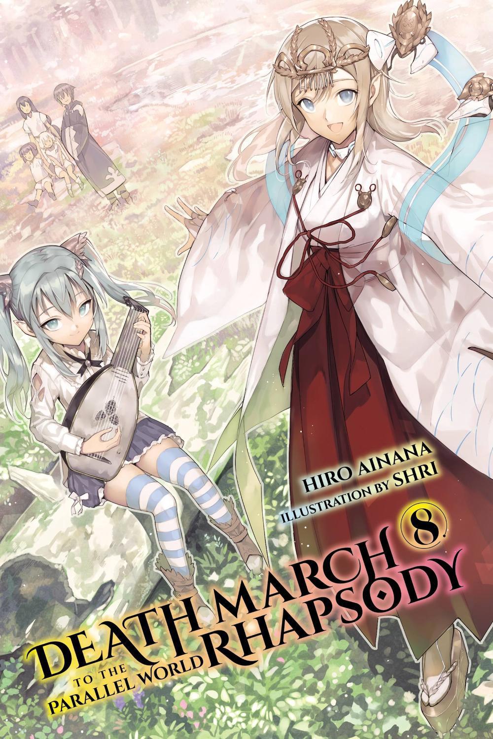 Death March to the Parallel World Rhapsody, Vol. 8 (light novel) by Hiro Ainana - ISBN: 9781975301576