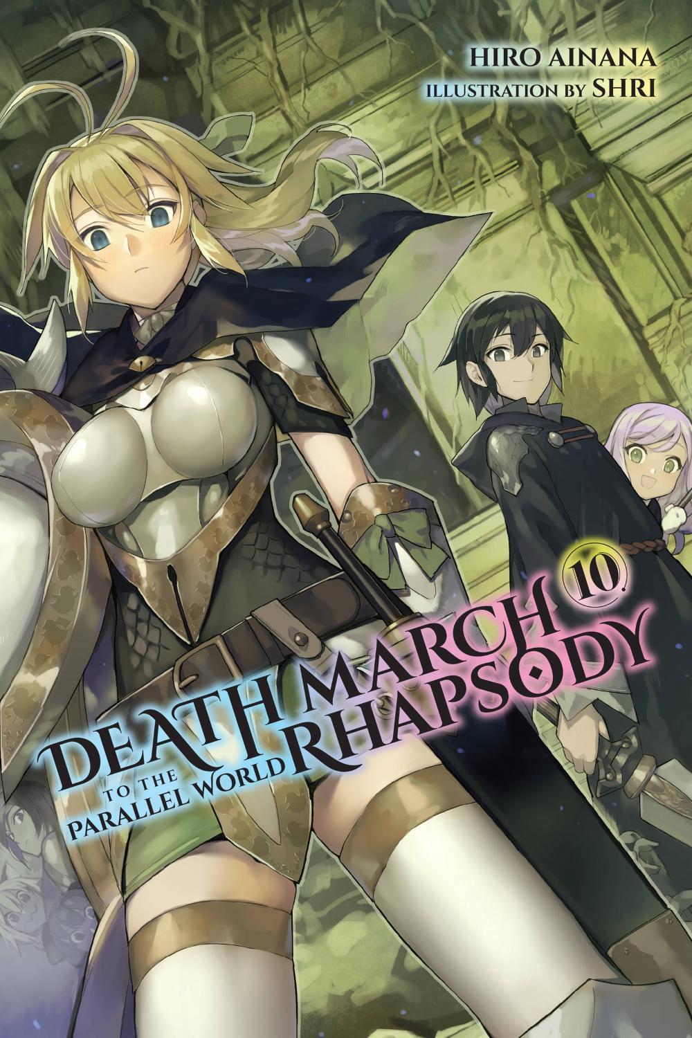 Death March to the Parallel World Rhapsody, Vol. 10 (light novel) by Hiro Ainana - ISBN: 9781975301613