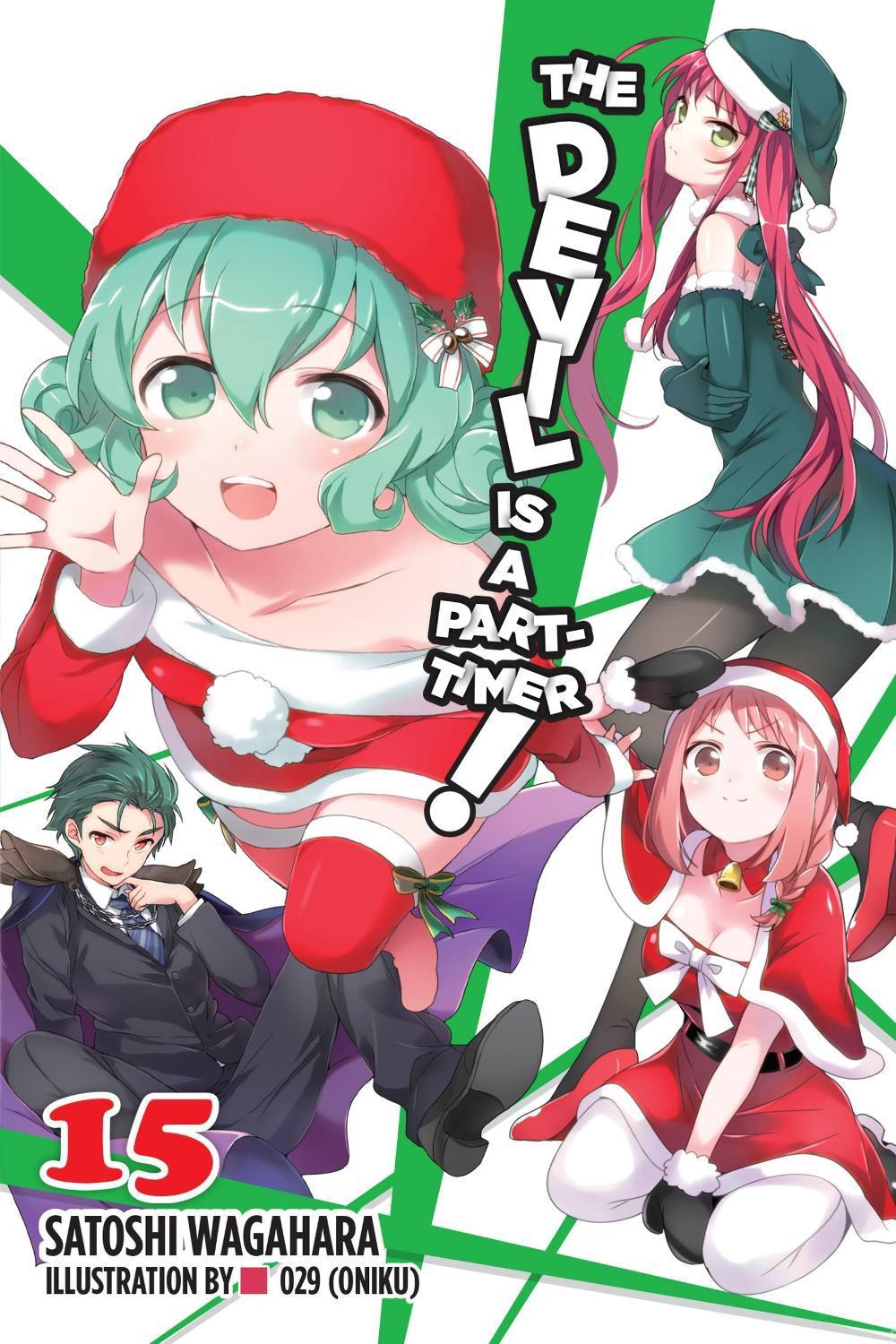 The Devil Is a Part-Timer!, Vol. 15 (light novel) by Satoshi Wagahara - ISBN: 9781975302696